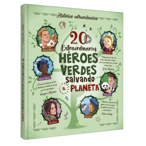 Libro 20 Extraordinarios Héroes Verdes Salvando el Planeta