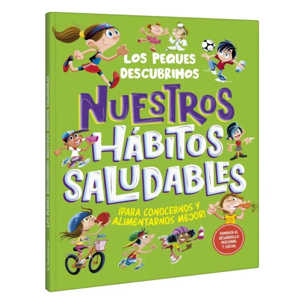 Los Peques Descubrimos Nuestros Hábitos Saludables